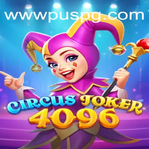 The Enchanting World of CircusJoker4096