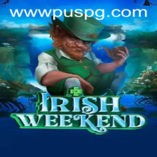 Discover the Thrilling World of IrishWeekend - A Unique Gaming Experience